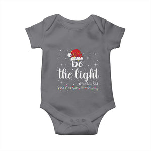 Be The Light Christmas Baby Onesie Christian Religious Bible Verse Santa Hat Pajama TS10 Charcoal Print Your Wear