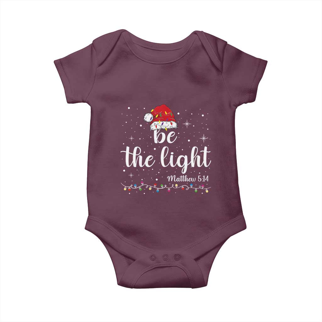 Be The Light Christmas Baby Onesie Christian Religious Bible Verse Santa Hat Pajama TS10 Maroon Print Your Wear