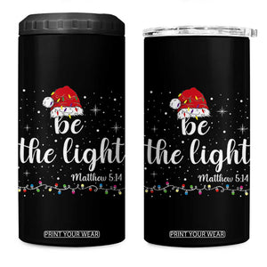 Be The Light Christmas 4 in 1 Can Cooler Tumbler Christian Religious Bible Verse Santa Hat Pajama TS10 One Size: 16 oz Black Print Your Wear
