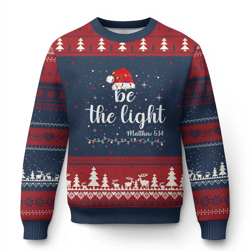Be The Light Xmas Ugly Christmas Sweater Christian Religious Bible Verse Santa Hat Pajama TS10 Navy Red Print Your Wear