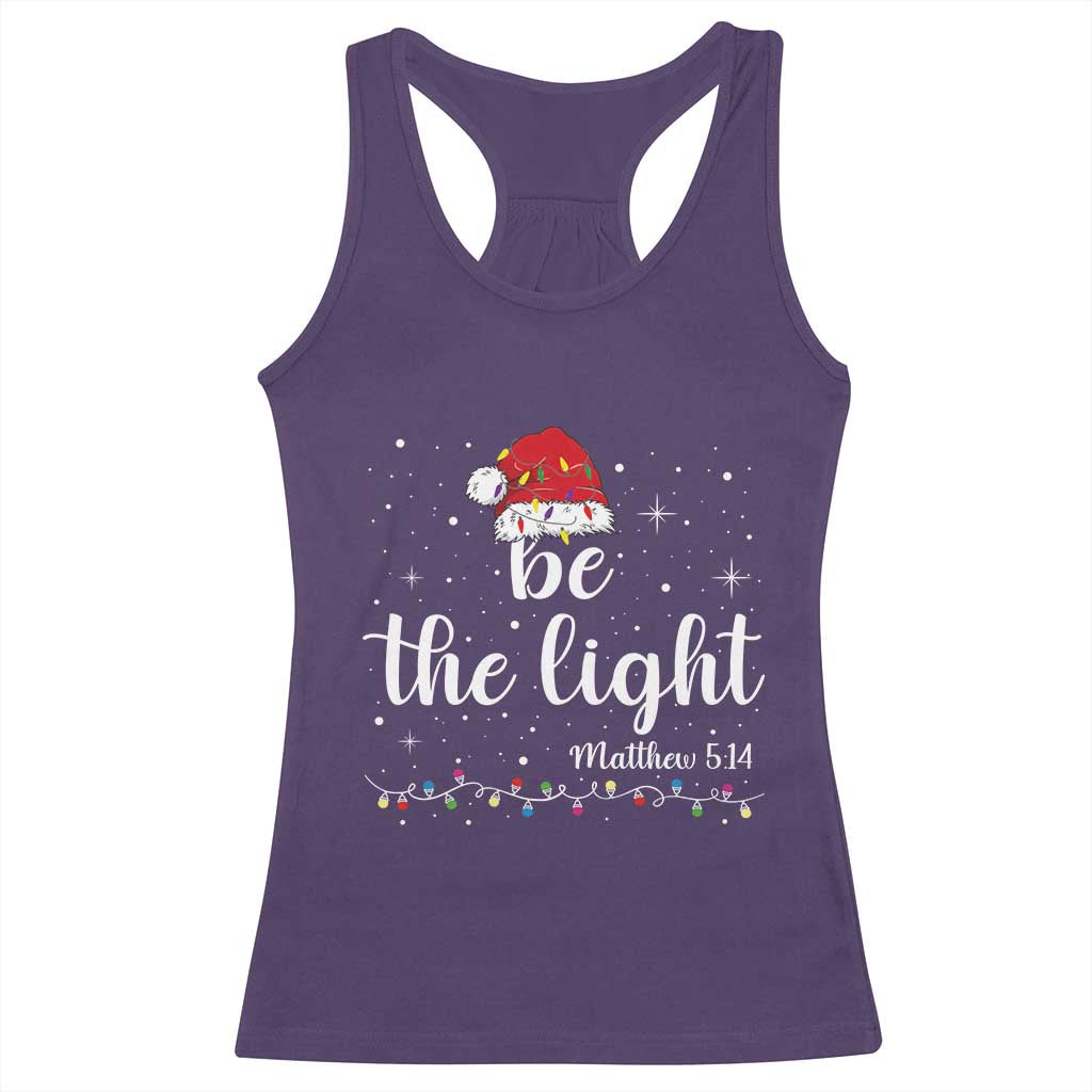 Be The Light Christmas Racerback Tank Top Christian Religious Bible Verse Santa Hat Pajama TS10 Purple Print Your Wear