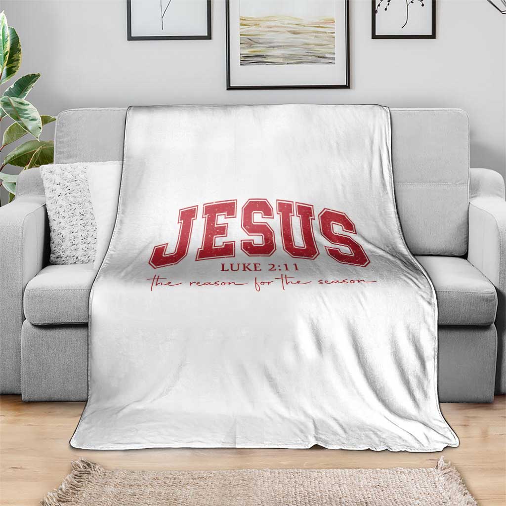 Jesus is the Reason Christmas Throw Blanket Christian Varsity TS10 Print Your Wear