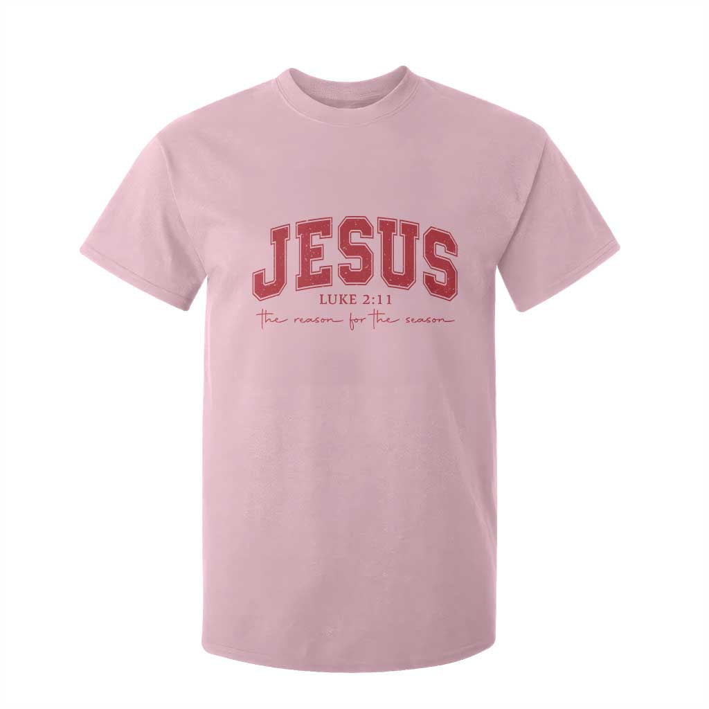 Jesus is the Reason Christmas T Shirt For Kid Christian Varsity TS10 Light Pink Print Your Wear