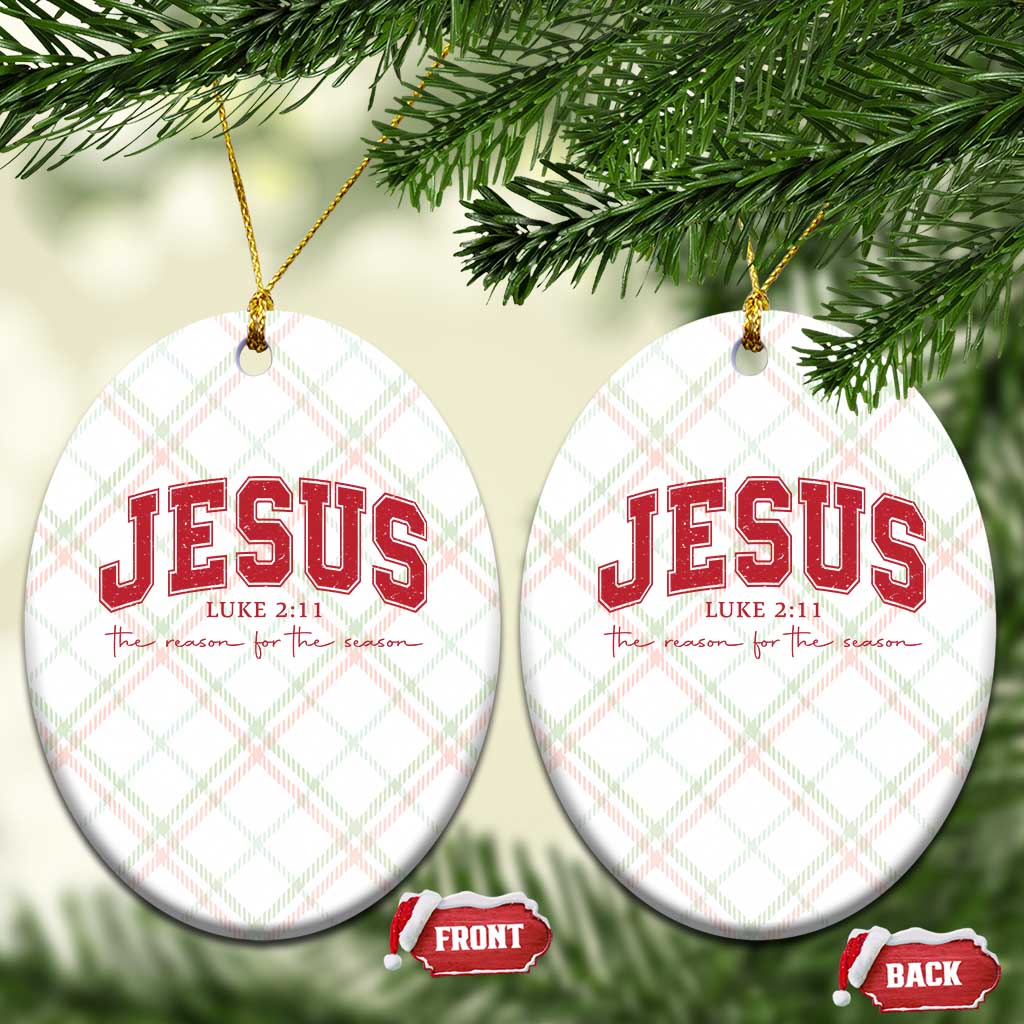 Jesus is the Reason Christmas Ceramic Ornament Christian Varsity TS10 Print Your Wear