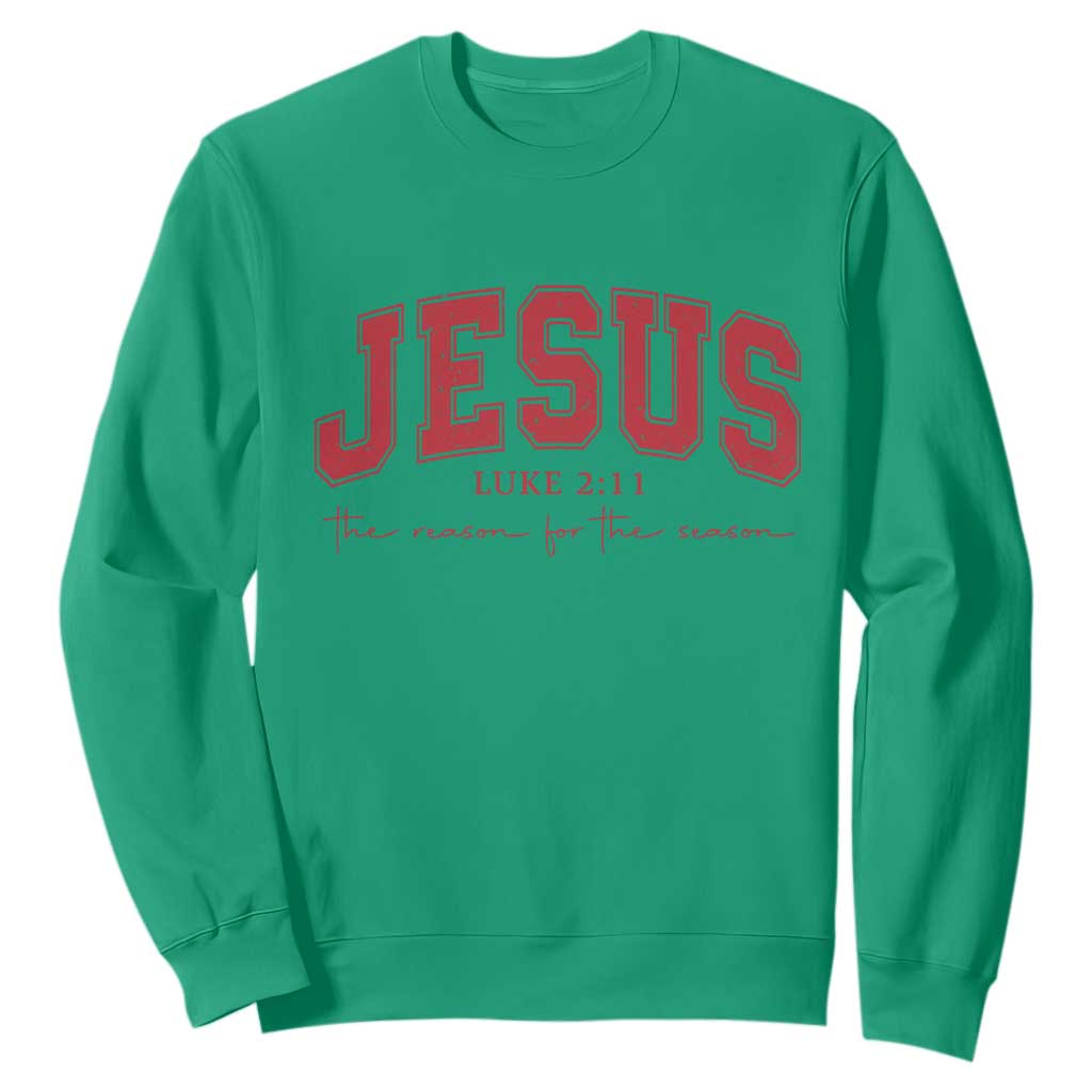 Jesus is the Reason Christmas Sweatshirt Christian Varsity TS10 Irish Green Print Your Wear