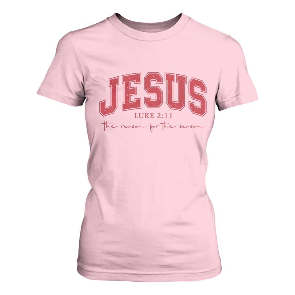 Jesus is the Reason Christmas T Shirt For Women Christian Varsity TS10 Light Pink Print Your Wear
