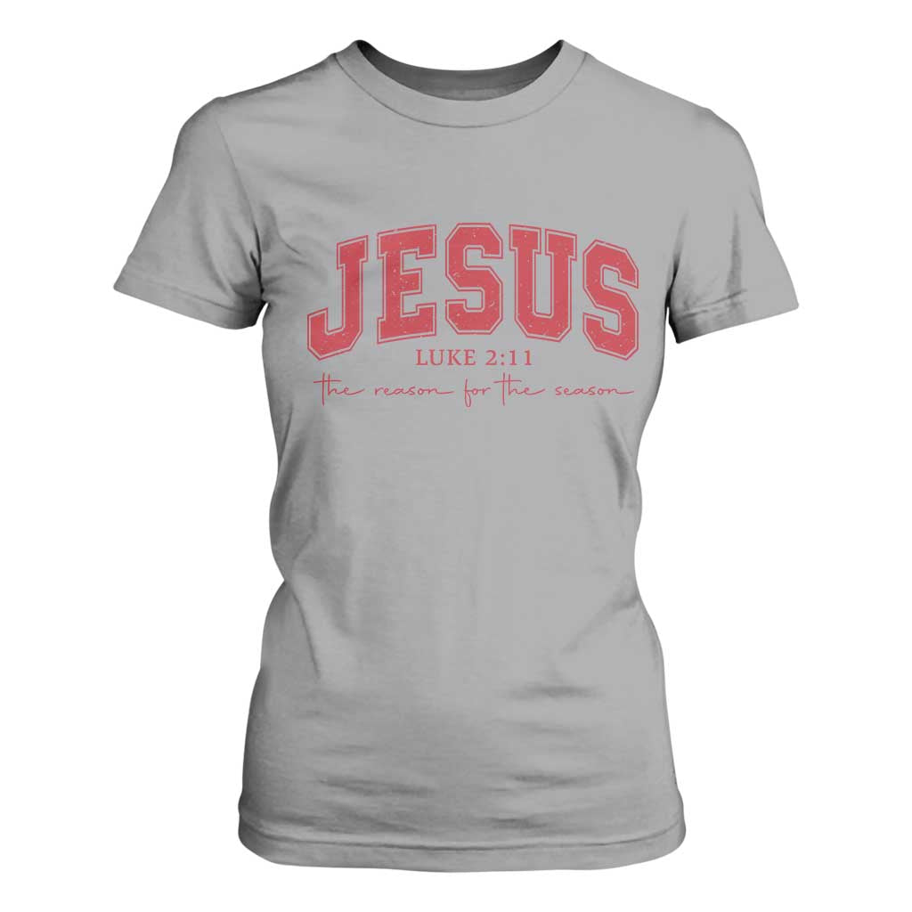 Jesus is the Reason Christmas T Shirt For Women Christian Varsity TS10 Sport Gray Print Your Wear