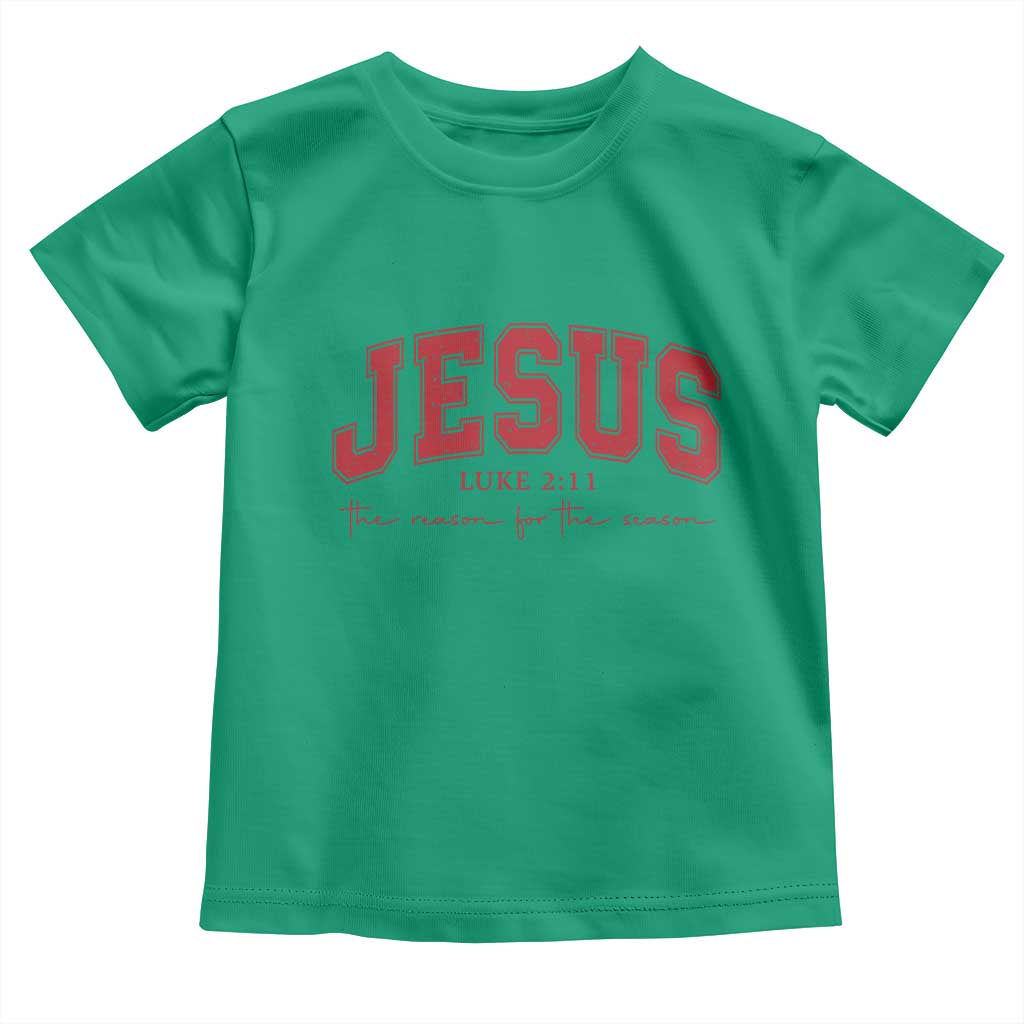 Jesus is the Reason Christmas Toddler T Shirt Christian Varsity TS10 Irish Green Print Your Wear