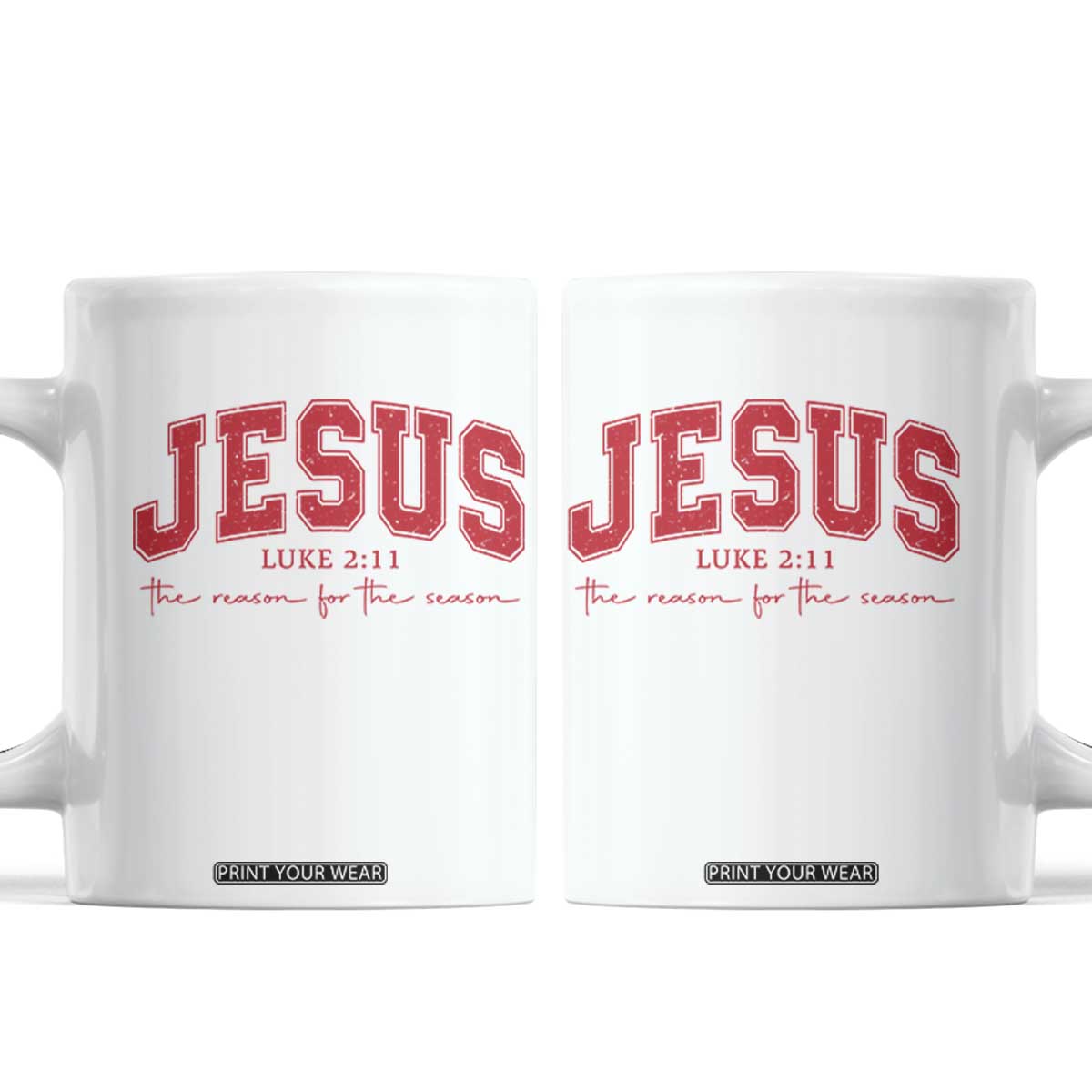Jesus is the Reason Christmas Coffee Mug Christian Varsity TS10 White Print Your Wear
