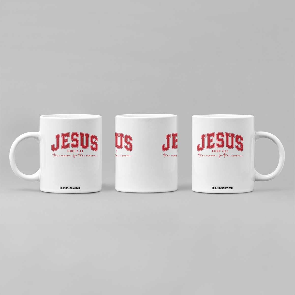 Jesus is the Reason Christmas Coffee Mug Christian Varsity TS10 Print Your Wear