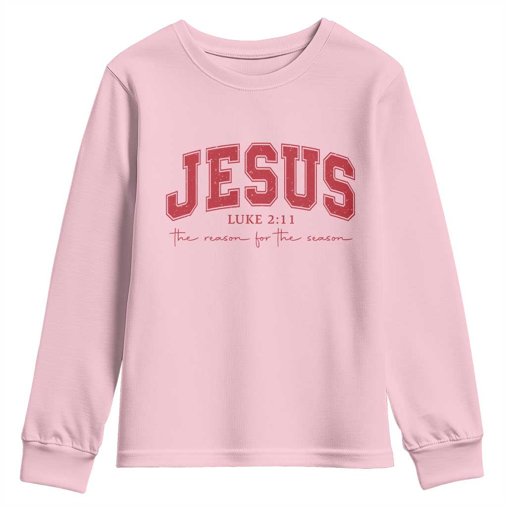 Jesus is the Reason Christmas Youth Sweatshirt Christian Varsity TS10 Light Pink Print Your Wear