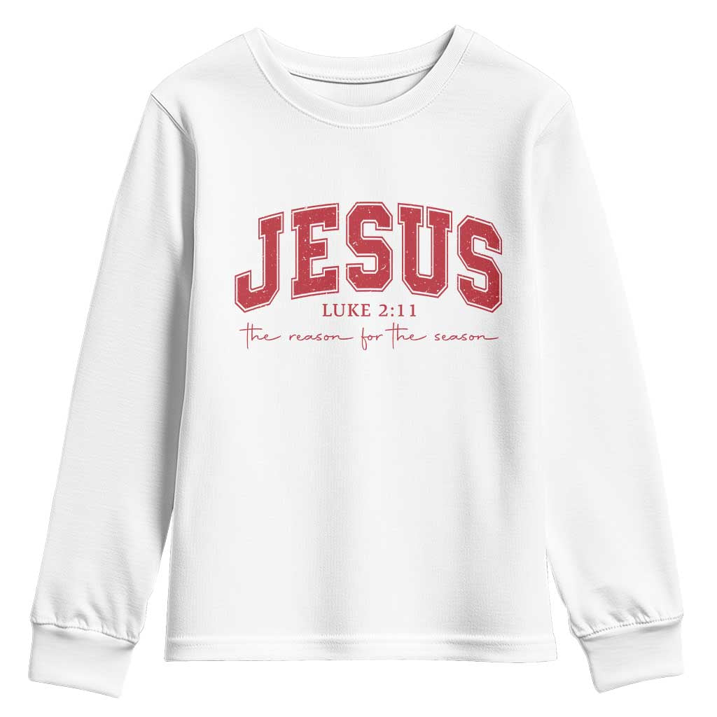 Jesus is the Reason Christmas Youth Sweatshirt Christian Varsity TS10 White Print Your Wear