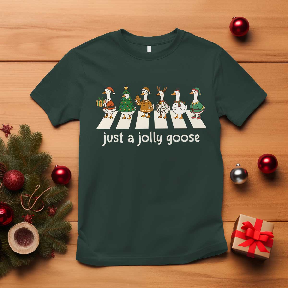 Just A Jolly Goose T Shirt Funny Christmas Duck Meme TS10 Dark Forest Green Print Your Wear