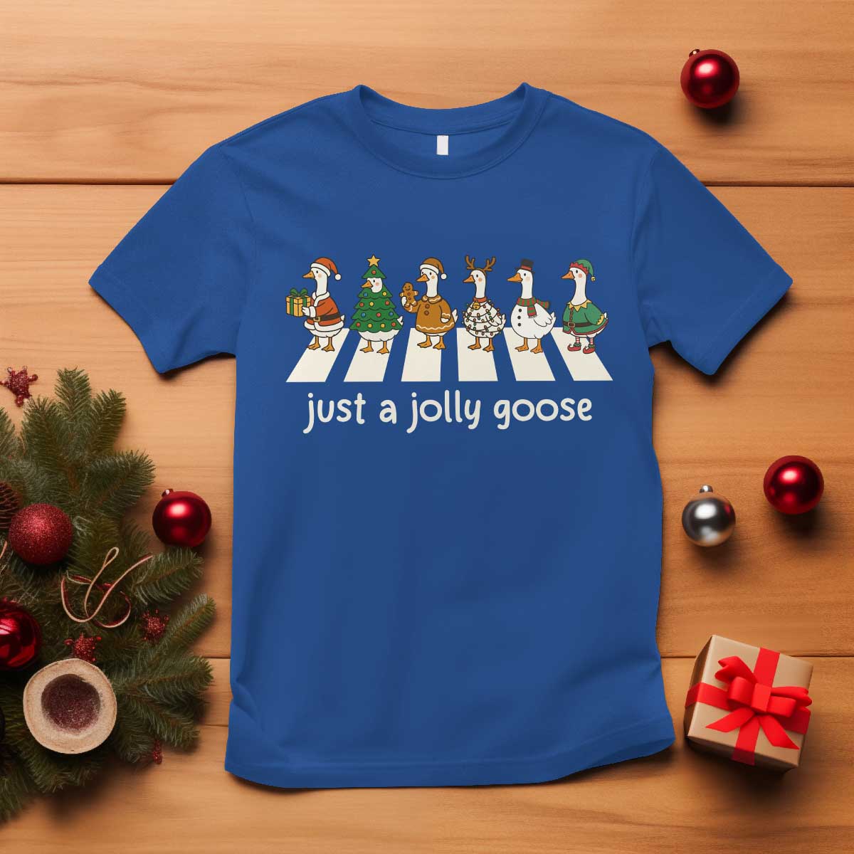 Just A Jolly Goose T Shirt Funny Christmas Duck Meme TS10 Royal Blue Print Your Wear