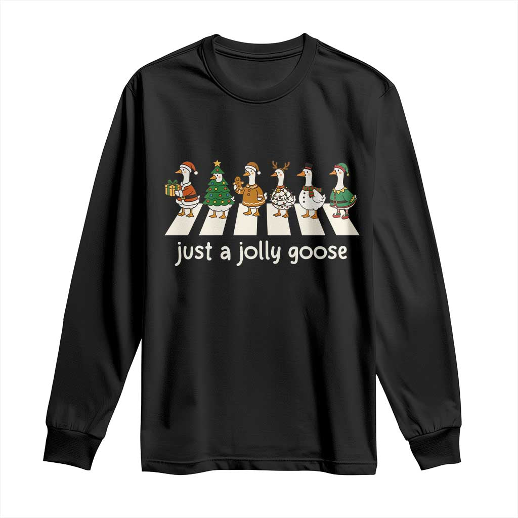 Just A Jolly Goose Long Sleeve Shirt Funny Christmas Duck Meme TS10 Black Print Your Wear