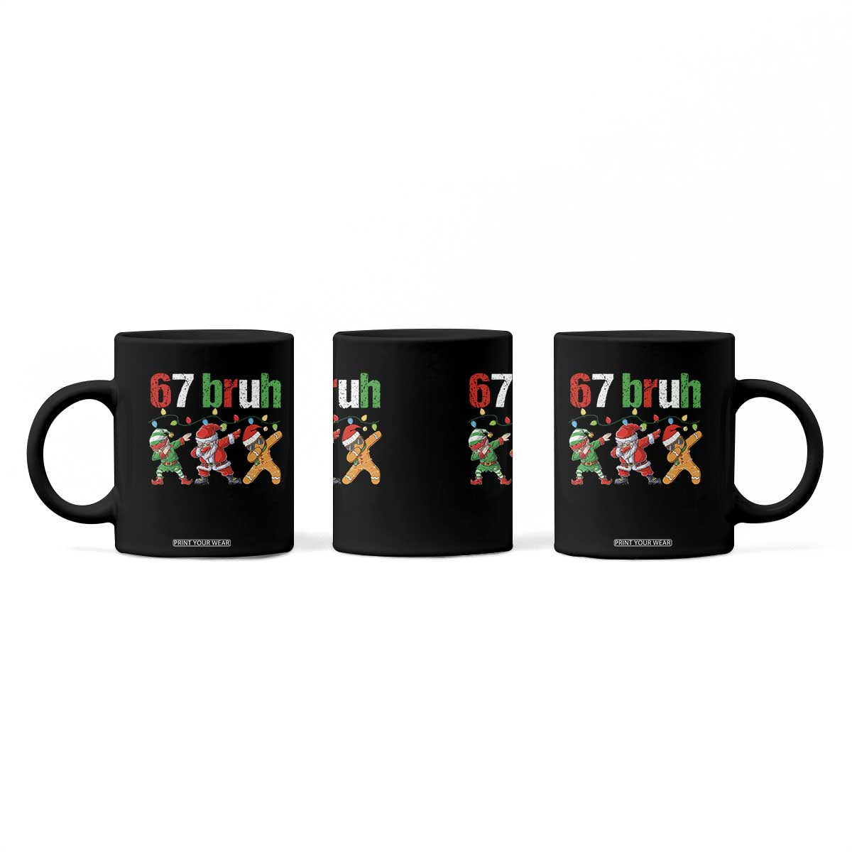 67 Christmas Coffee Mug Funny Six Seven Bruh Dabbing Santa Meme Pajamas TS10 Print Your Wear
