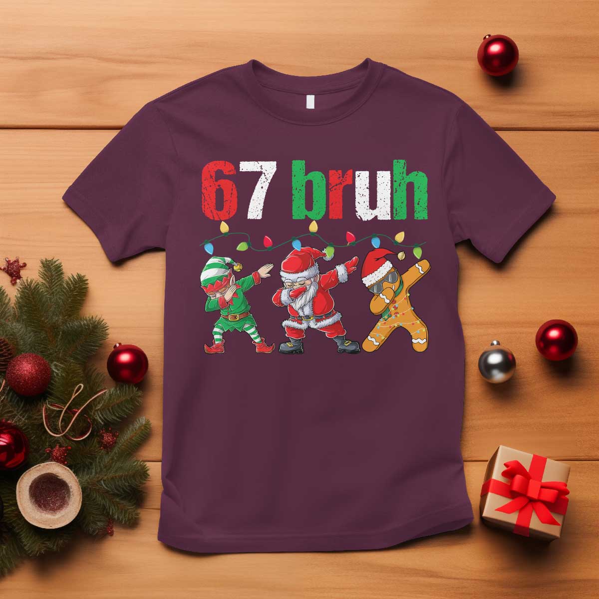 67 Christmas T Shirt Funny Six Seven Bruh Dabbing Santa Meme Pajamas TS10 Maroon Print Your Wear