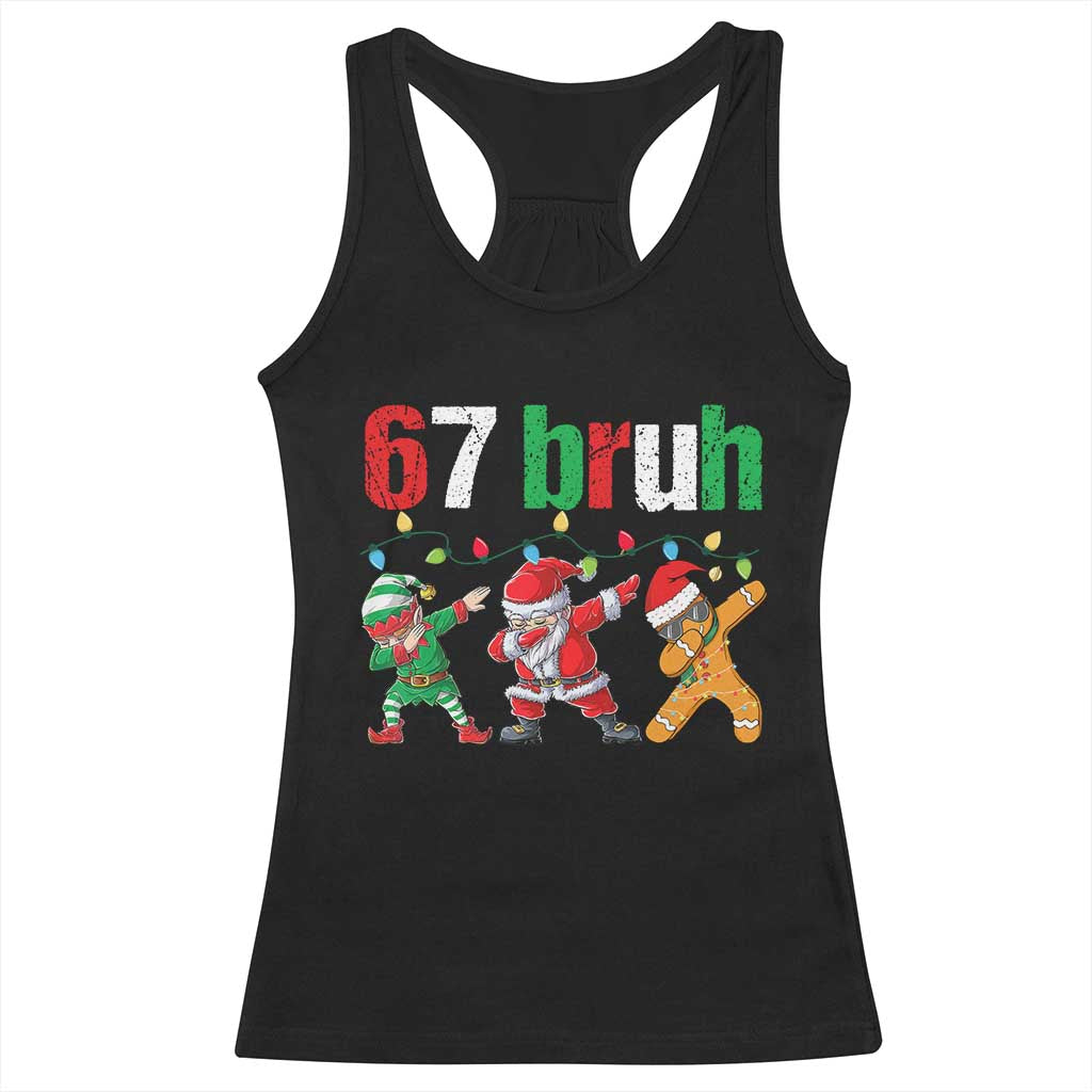 67 Christmas Racerback Tank Top Funny Six Seven Bruh Dabbing Santa Meme Pajamas TS10 Black Print Your Wear