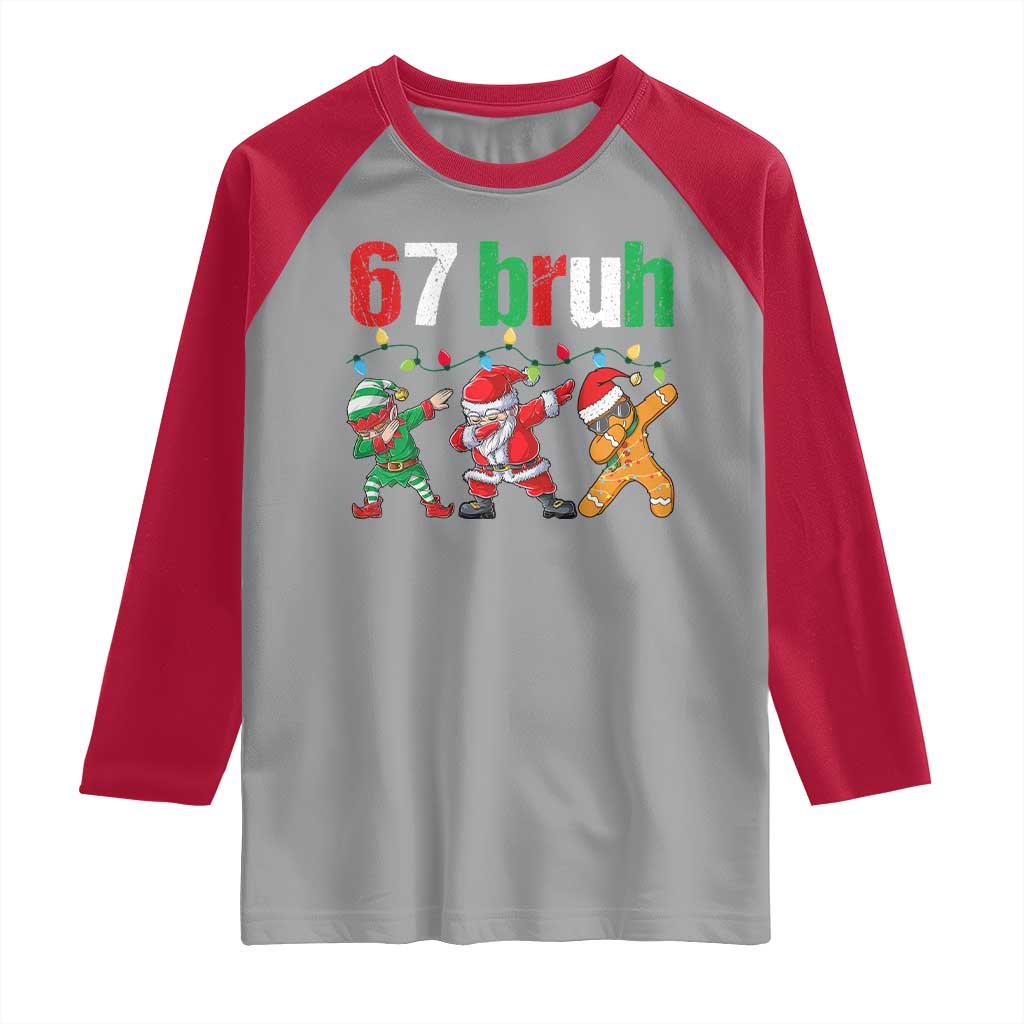 67 Christmas Raglan Shirt Funny Six Seven Bruh Dabbing Santa Meme Pajamas TS10 Sport Gray Red Print Your Wear