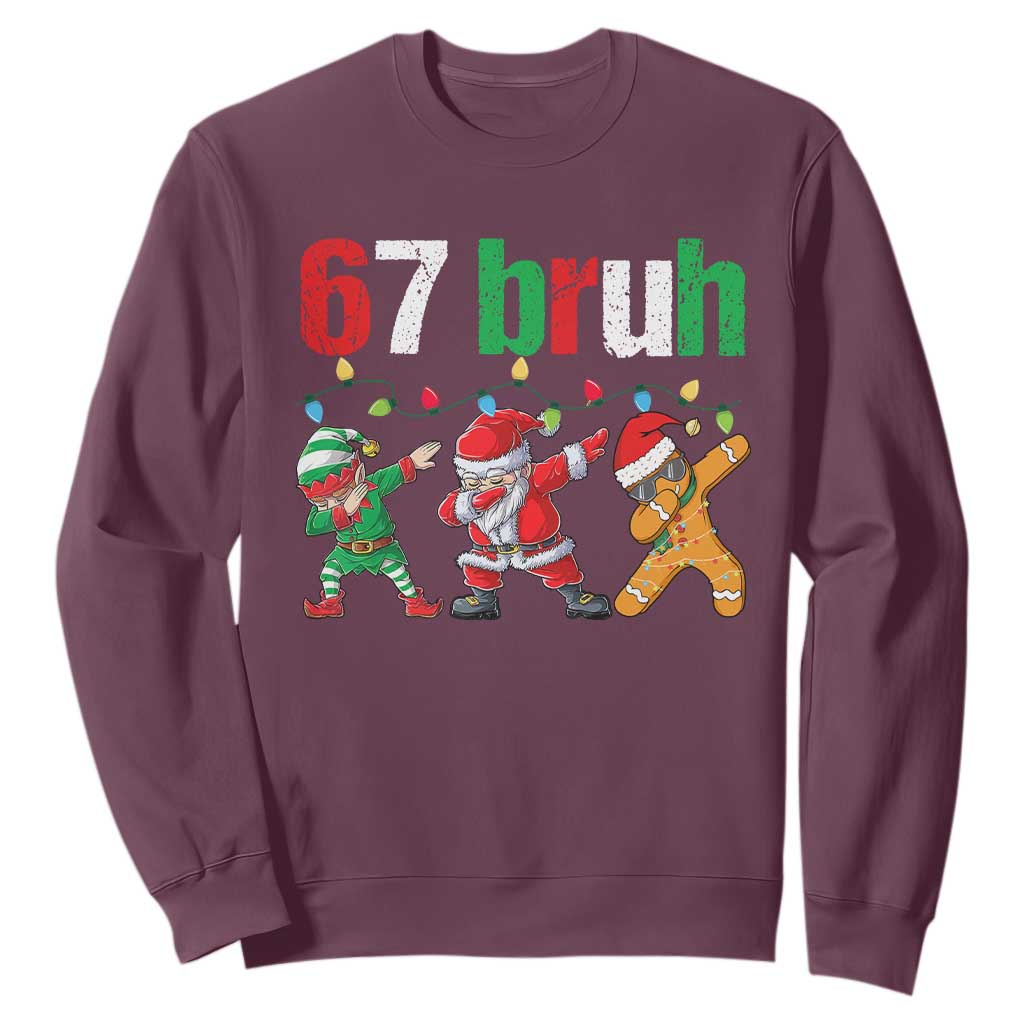 67 Christmas Sweatshirt Funny Six Seven Bruh Dabbing Santa Meme Pajamas TS10 Maroon Print Your Wear