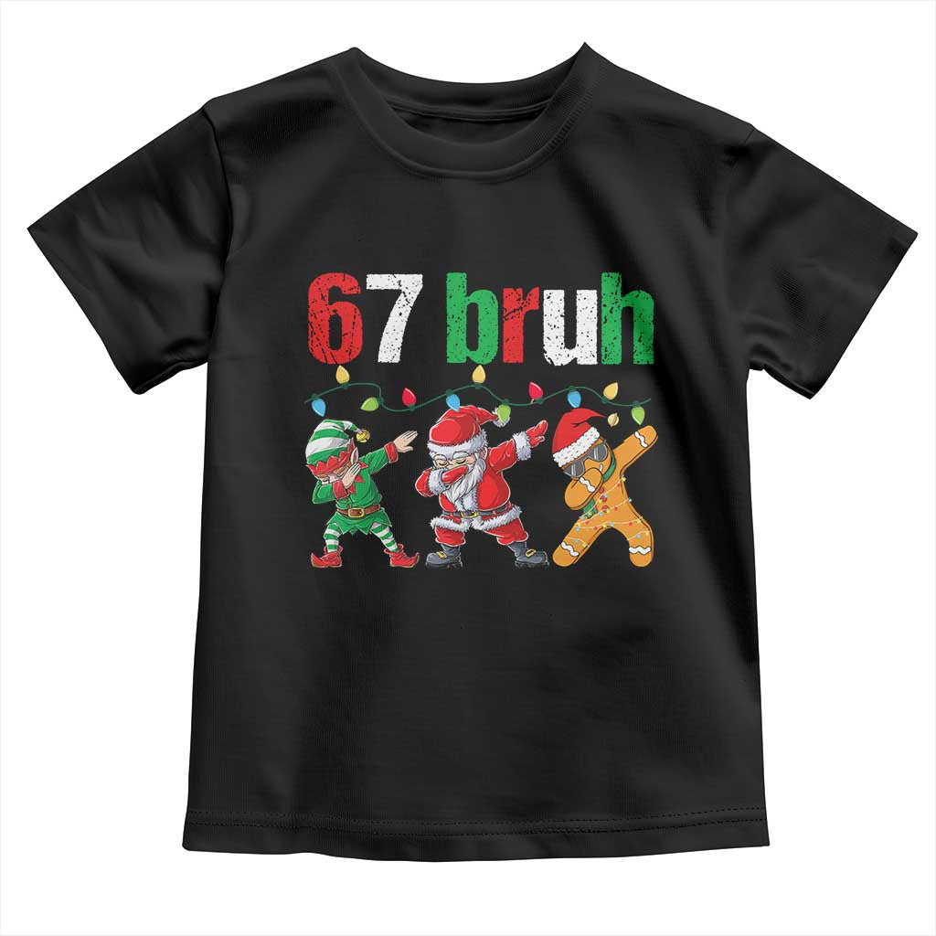 67 Christmas Toddler T Shirt Funny Six Seven Bruh Dabbing Santa Meme Pajamas TS10 Black Print Your Wear
