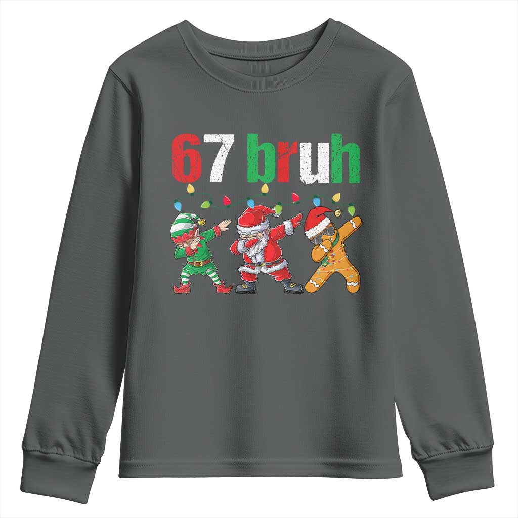 67 Christmas Youth Sweatshirt Funny Six Seven Bruh Dabbing Santa Meme Pajamas TS10 Dark Heather Print Your Wear