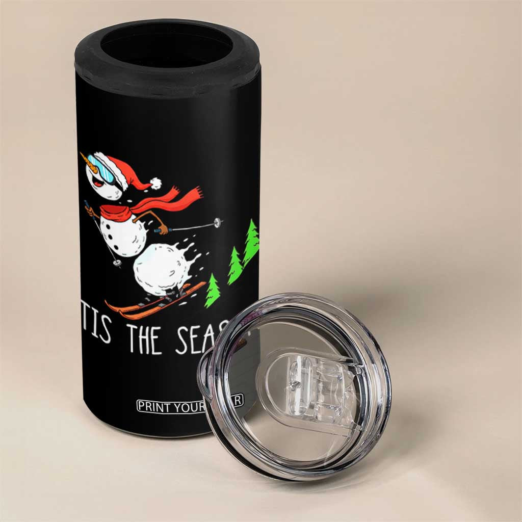 Funny Skiing Snowman 4 in 1 Can Cooler Tumbler Funny Tis The Season Snow Ski Lover Skier TS10 Print Your Wear