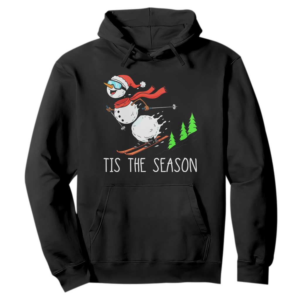 Funny Skiing Snowman Hoodie Funny Tis The Season Snow Ski Lover Skier TS10 Black Print Your Wear