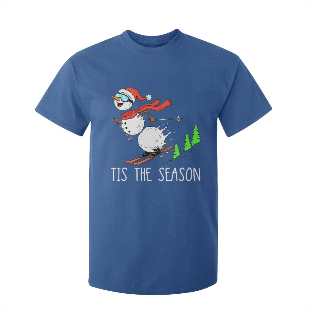Funny Skiing Snowman T Shirt For Kid Funny Tis The Season Snow Ski Lover Skier TS10 Royal Blue Print Your Wear