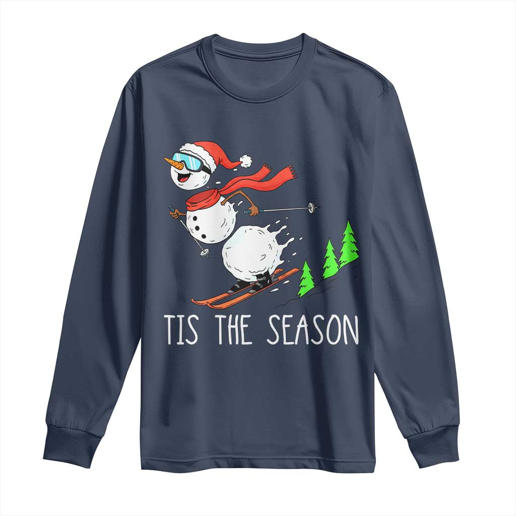 Funny Skiing Snowman Long Sleeve Shirt Funny Tis The Season Snow Ski Lover Skier TS10 Navy Print Your Wear