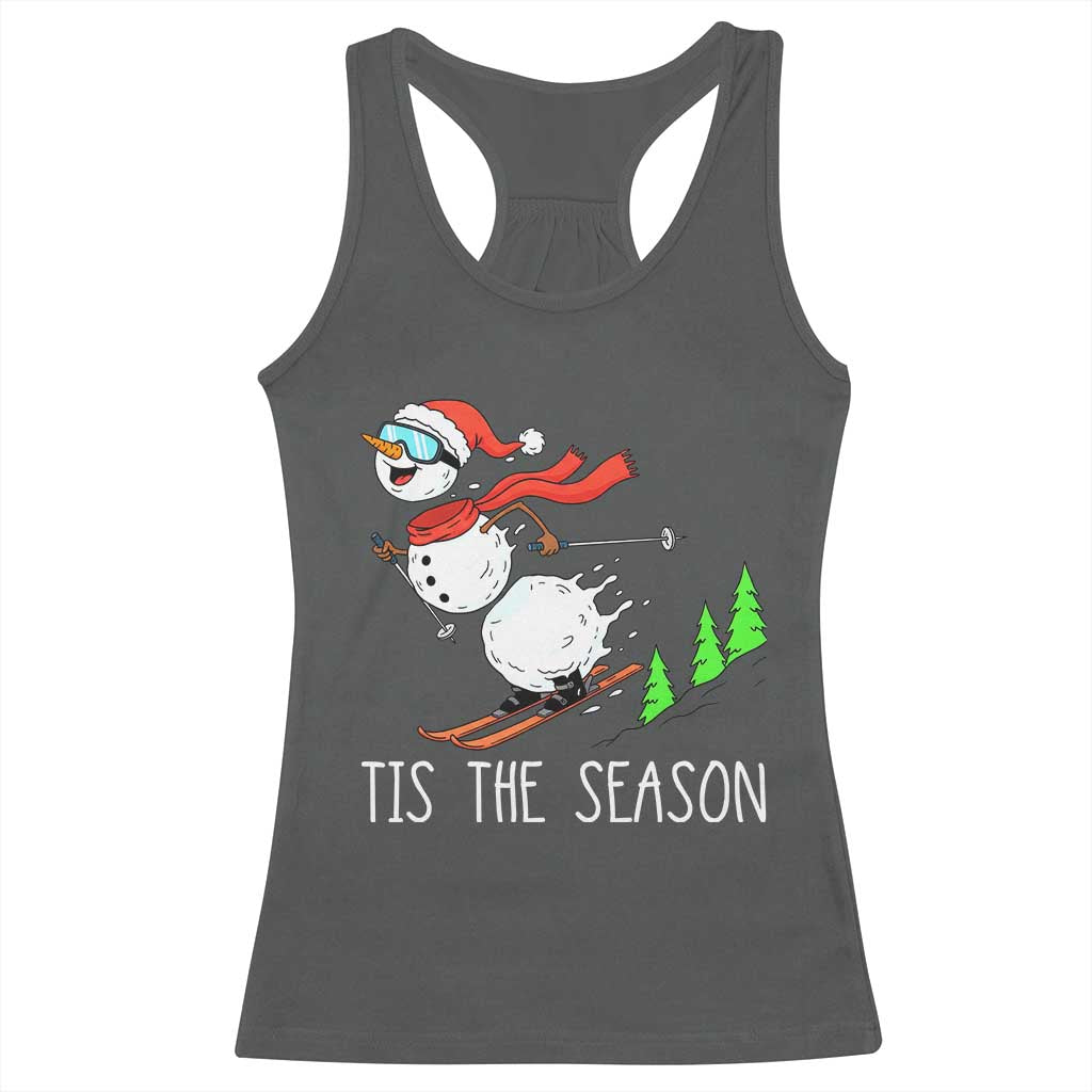 Funny Skiing Snowman Racerback Tank Top Funny Tis The Season Snow Ski Lover Skier TS10 Dark Heather Print Your Wear