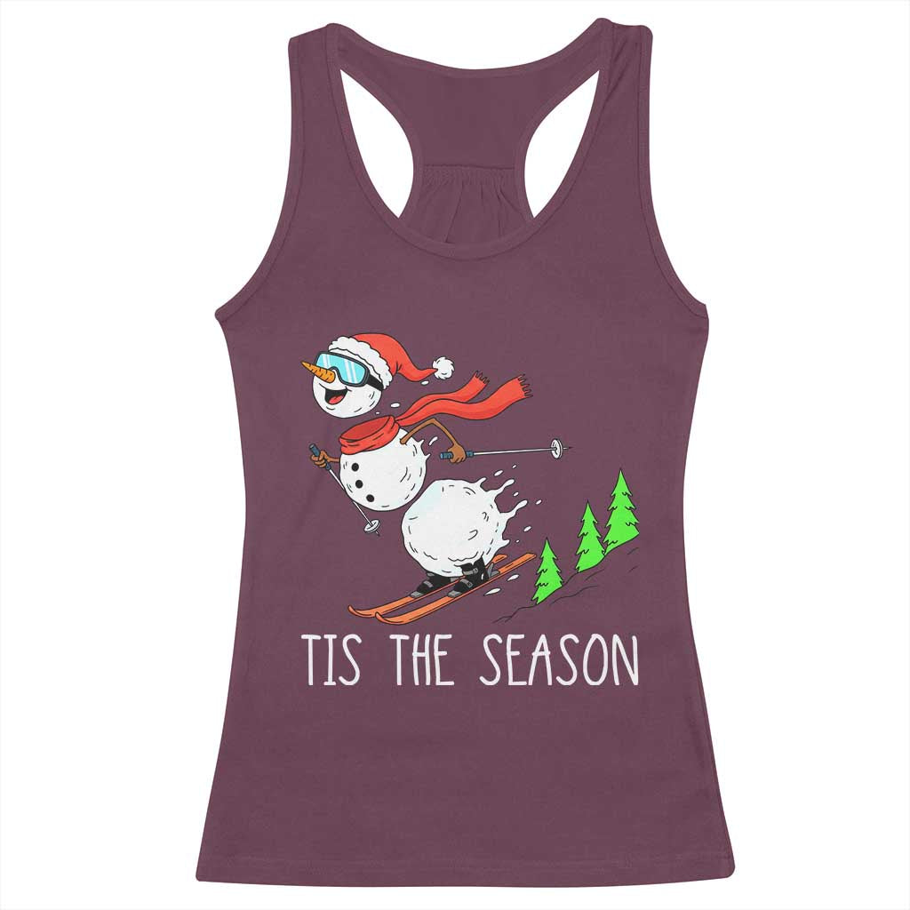 Funny Skiing Snowman Racerback Tank Top Funny Tis The Season Snow Ski Lover Skier TS10 Maroon Print Your Wear