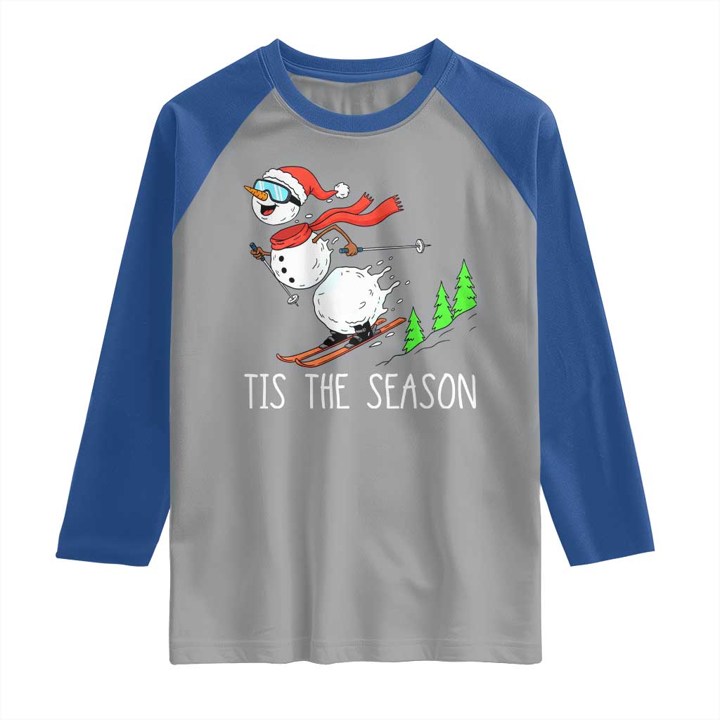 Funny Skiing Snowman Raglan Shirt Funny Tis The Season Snow Ski Lover Skier TS10 Sport Gray Royal Print Your Wear