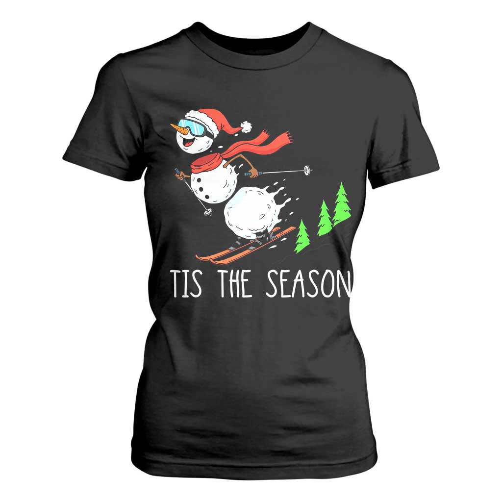 Funny Skiing Snowman T Shirt For Women Funny Tis The Season Snow Ski Lover Skier TS10 Black Print Your Wear
