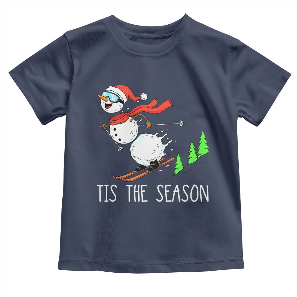 Funny Skiing Snowman Toddler T Shirt Funny Tis The Season Snow Ski Lover Skier TS10 Navy Print Your Wear