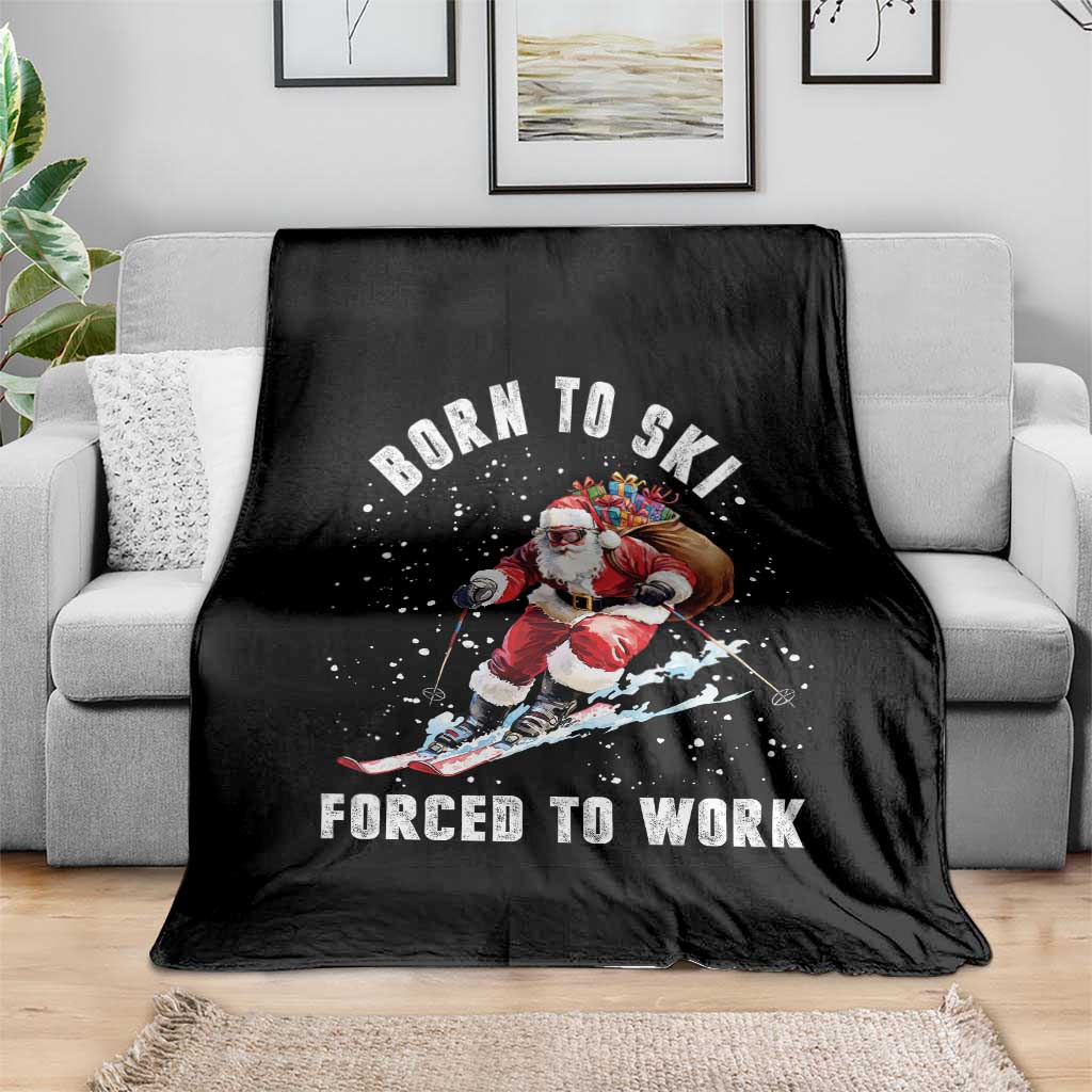 Skiing Santa Christmas Throw Blanket Funny Born to Ski Forced to Work TS10 Print Your Wear