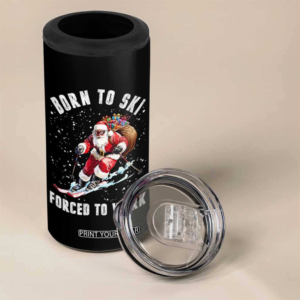 Skiing Santa Christmas 4 in 1 Can Cooler Tumbler Funny Born to Ski Forced to Work TS10 Print Your Wear