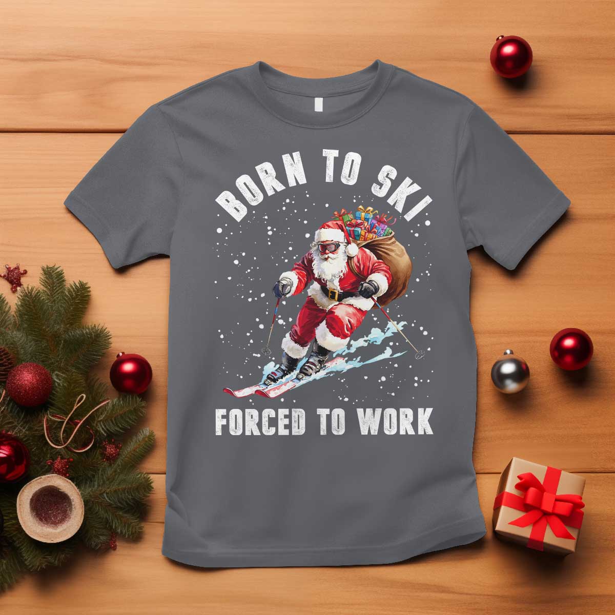 Skiing Santa Christmas T Shirt Funny Born to Ski Forced to Work TS10 Charcoal Print Your Wear