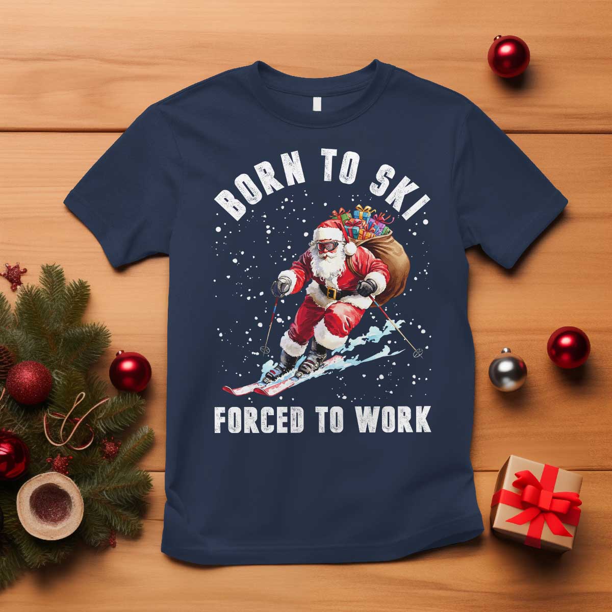 Skiing Santa Christmas T Shirt Funny Born to Ski Forced to Work TS10 Navy Print Your Wear