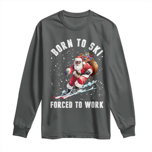 Skiing Santa Christmas Long Sleeve Shirt Funny Born to Ski Forced to Work TS10 Dark Heather Print Your Wear