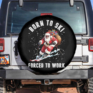 Skiing Santa Christmas Spare Tire Cover Funny Born to Ski Forced to Work TS10 No hole Black Print Your Wear