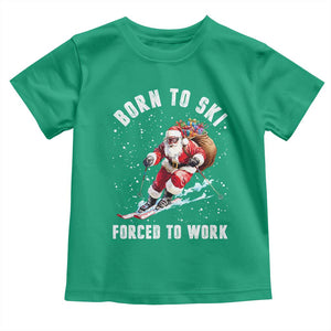 Skiing Santa Christmas Toddler T Shirt Funny Born to Ski Forced to Work TS10 Irish Green Print Your Wear