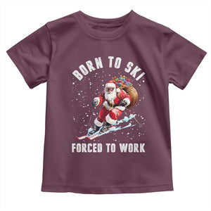 Skiing Santa Christmas Toddler T Shirt Funny Born to Ski Forced to Work TS10 Maroon Print Your Wear