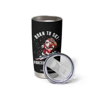 Skiing Santa Christmas Tumbler Cup Funny Born to Ski Forced to Work TS10 Print Your Wear