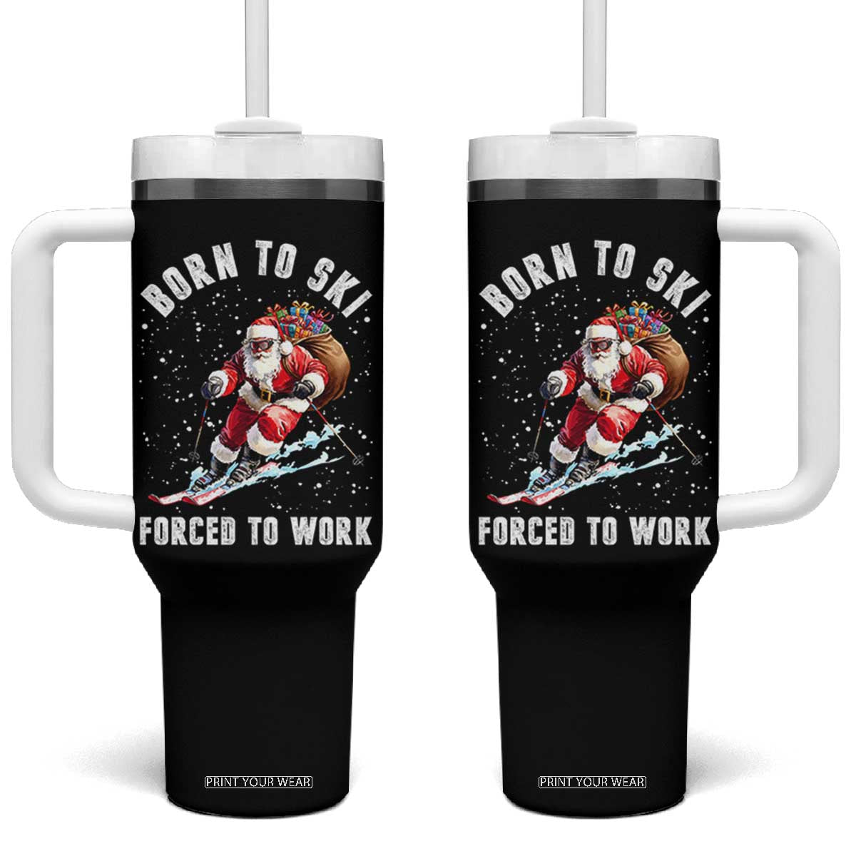 Skiing Santa Christmas Tumbler With Handle Funny Born to Ski Forced to Work TS10 One Size: 40 oz Black Print Your Wear