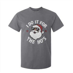 I Do It For The Ho's T Shirt For Kid Funny Inappropriate Santa Christmas TS10 Charcoal Print Your Wear