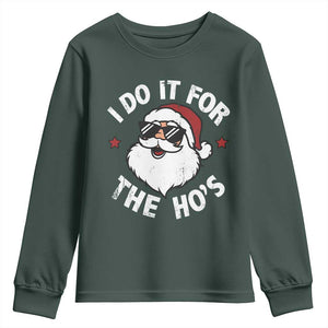 I Do It For The Ho's Youth Sweatshirt Funny Inappropriate Santa Christmas TS10 Dark Forest Green Print Your Wear