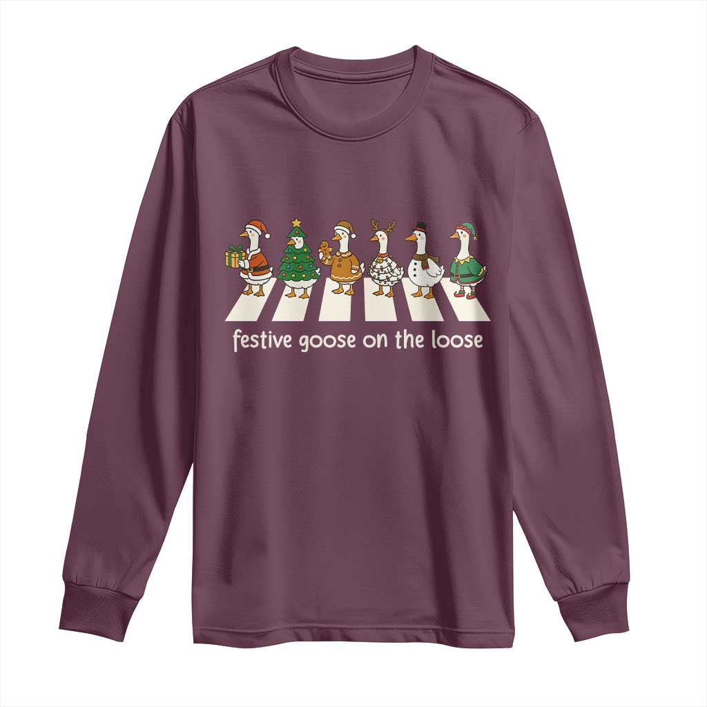 Funny Christmas Goose Long Sleeve Shirt Festive Goose On The Loose Xmas Meme TS10 Maroon Print Your Wear