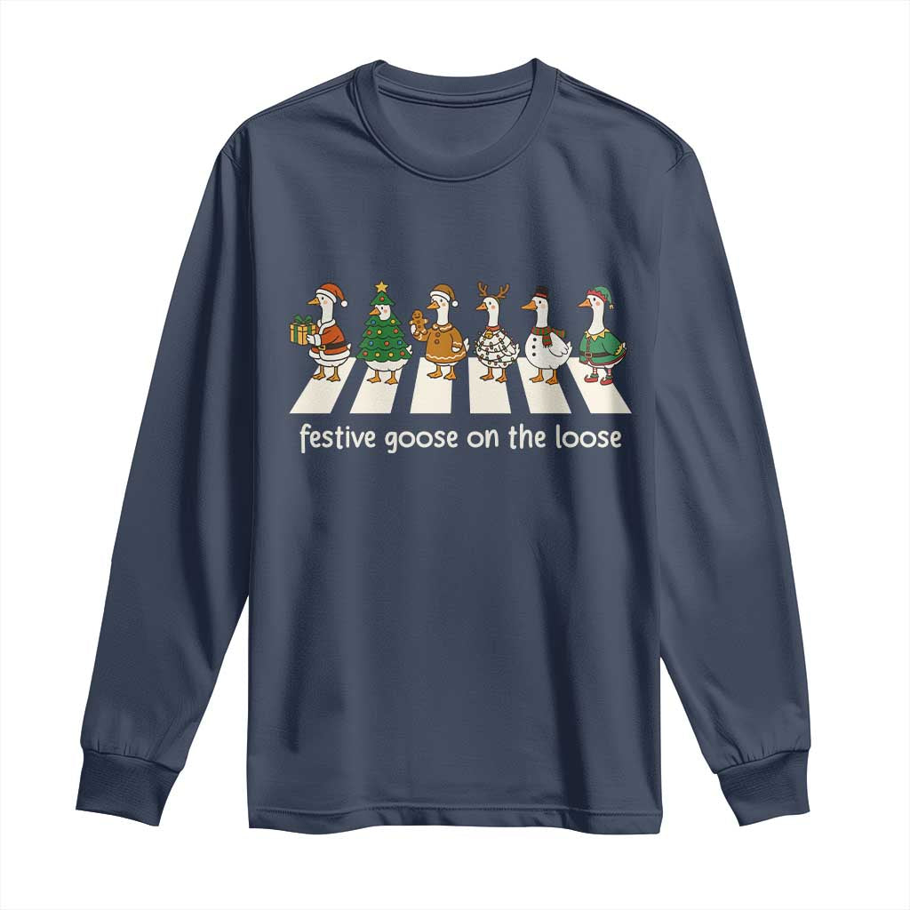 Funny Christmas Goose Long Sleeve Shirt Festive Goose On The Loose Xmas Meme TS10 Navy Print Your Wear