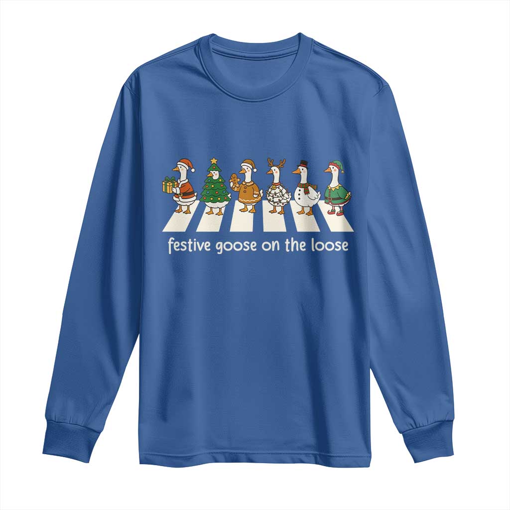 Funny Christmas Goose Long Sleeve Shirt Festive Goose On The Loose Xmas Meme TS10 Royal Blue Print Your Wear